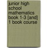 Junior High School Mathematics Book 1-3 [And] 1 Book Course door Theodore Lindquist