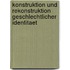 Konstruktion Und Rekonstruktion Geschlechtlicher Identitaet