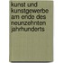 Kunst und Kunstgewerbe am Ende des neunzehnten Jahrhunderts