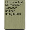 Lebensqualitat Bei Multipler Sklerose: Berliner Dmsg-Studie by Judith Haas