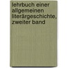 Lehrbuch einer Allgemeinen Literärgeschichte, zweiter Band by Johann Georg Theodor Graesse