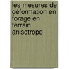 Les mesures de déformation en forage en terrain anisotrope door Abdelmonem Ben Ouanas