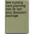 Lww Nursing Care Planning Mie 2e Text Plus Docucare Package