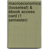 Macroeconomics (Looseleaf) & Ebook Access Card (1 Semester) by Susan Feigenbaum