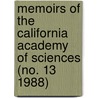 Memoirs of the California Academy of Sciences (No. 13 1988) by California Academy of Sciences
