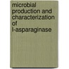Microbial Production and Characterization of L-Asparaginase door Vinod Kumar Nigam