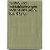 Minder- Und Mehrabfuehrungen Nach 14 Abs. 4, 27 Abs. 6 Kstg door Arne Von Freeden