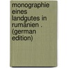 Monographie Eines Landgutes in Rumänien . (German Edition) door Peisker Johann