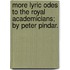 More Lyric Odes to the Royal Academicians; by Peter Pindar.