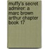 Muffy's Secret Admirer: A Marc Brown Arthur Chapter Book 17