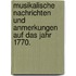 Musikalische Nachrichten und Anmerkungen auf das Jahr 1770.