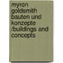 Myron Goldsmith Bauten Und Konzepte /Buildings and Concepts