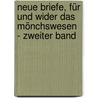 Neue Briefe, für und wider das Mönchswesen - Zweiter Band door Johann Kaspar Riesbeck
