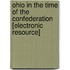 Ohio in the Time of the Confederation [electronic Resource]