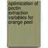 Optimization of Pectin Extraction Variables for Orange Peel