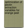 Optimization of Pectin Extraction Variables for Orange Peel door Yeshitla Gebre Tekeste