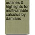 Outlines & Highlights For Multivariable Calculus By Damiano