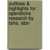 Outlines & Highlights For Operations Research By Taha, Isbn door Cram101 Textbook Reviews