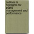Outlines & Highlights For Public Management And Performance