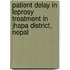 Patient Delay in Leprosy Treatment in Jhapa District, Nepal