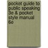 Pocket Guide to Public Speaking 3e & Pocket Style Manual 6e