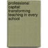 Professional Capital: Transforming Teaching in Every School