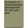 Promotion of Small Livestock Development for the Rural Poor by Thi Minh Thai