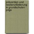 Prävention Und Resilienzförderung In Grundschulen - Prigs