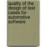 Quality of the design of test cases for automotive software door Roy Awedikian