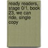 Ready Readers, Stage 0/1, Book 23, We Can Ride, Single Copy