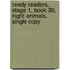 Ready Readers, Stage 1, Book 30, Night Animals, Single Copy