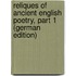 Reliques of Ancient English Poetry, Part 1 (German Edition)