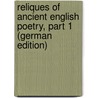 Reliques of Ancient English Poetry, Part 1 (German Edition) by Percy Thomas
