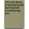 Rfid Und Deren Anwendung Bei Technischen Investitionsg Tern door Peter Hermann