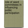 Role of ward committees in influencing public participation by Elisante Walter Shaidi