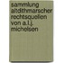 Sammlung Altdithmarscher Rechtsquellen Von A.L.J. Michelsen