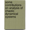 Some Contributions On Analysis Of Chaotic Dynamical Systems door Ummu Atiqah Mohd Roslan