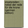 Staatsreden: Nebst Der Rede Für Die Krone (German Edition) by Demosthenes Demosthenes