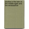 Studies In The Latin Of The Middle Ages And The Renaissance door Victor Selden Clark