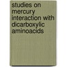Studies on Mercury interaction with Dicarboxylic aminoacids by Venkatathri Narayanan