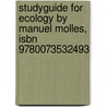 Studyguide For Ecology By Manuel Molles, Isbn 9780073532493 door Cram101 Textbook Reviews