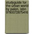 Studyguide For The Urban World By Palen, Isbn 9780072875416