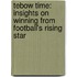 Tebow Time: Insights on Winning from Football's Rising Star