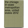 The Chicago Tri-state Metropolitan Area, United States 2012 by Organization for Economic Co-Operation a