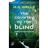 The Country Of The Blind: And Other Science-Fiction Stories