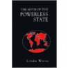 The Myth of the Powerless State: Reforming Higher Education by Linda Weiss