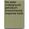 The State Underground Petroleum Environmental Response Bank door Kent Coleman