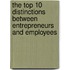 The Top 10 Distinctions Between Entrepreneurs and Employees
