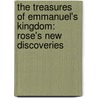 The Treasures of Emmanuel's Kingdom: Rose's New Discoveries door Monica Maria Seggio
