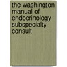 The Washington Manual of Endocrinology Subspecialty Consult door Thomas J. Baranski